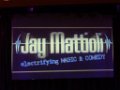 07-Jay Mattioli Magic - Comedy